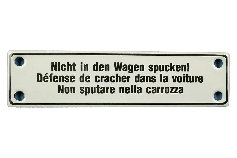 Münder Email Schild «Nicht in den Wagen spucken» | 14 × 0.5 cm