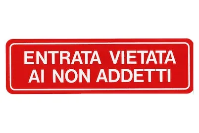 Schild «Entrata vietata ai non…» | 33 × 9.5 cm