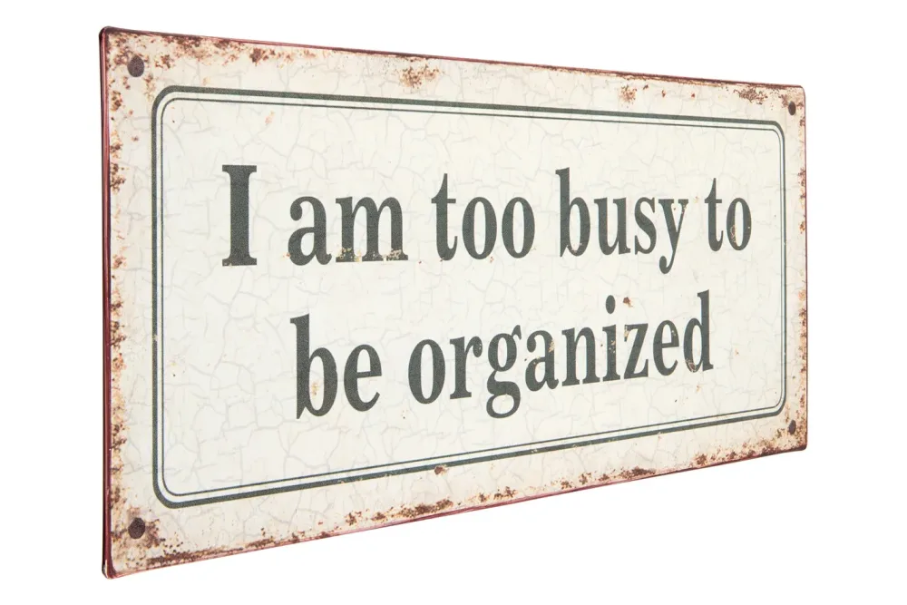 Metall Schild 30x13 cm I am too busy