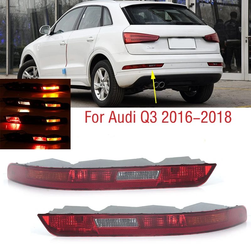 Für Audi Q3 2016 2017 2018 Auto Hinten Stoßstange Bremslicht Schwanz Erwärmung Blinker Reflektor Lampe