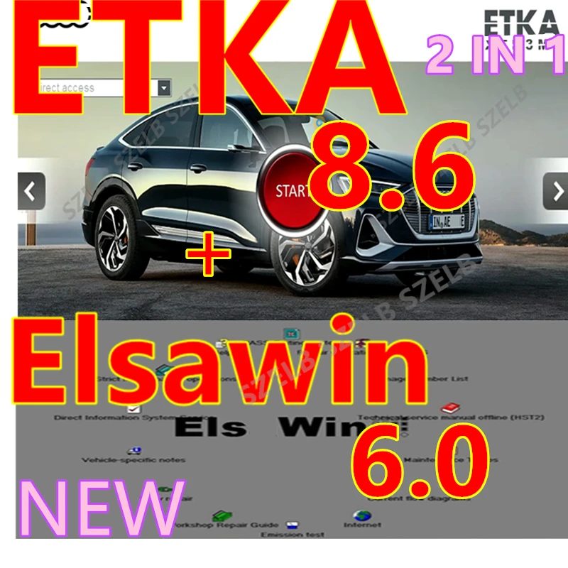 Neuester ETKA 8.6+ Elsawin 6.0 Autoreparatur Etka 8.6 Software Group Fahrzeuge Elektronischer Teilekatalog für V/W+AU//DI+SE//AT+SKO//DA