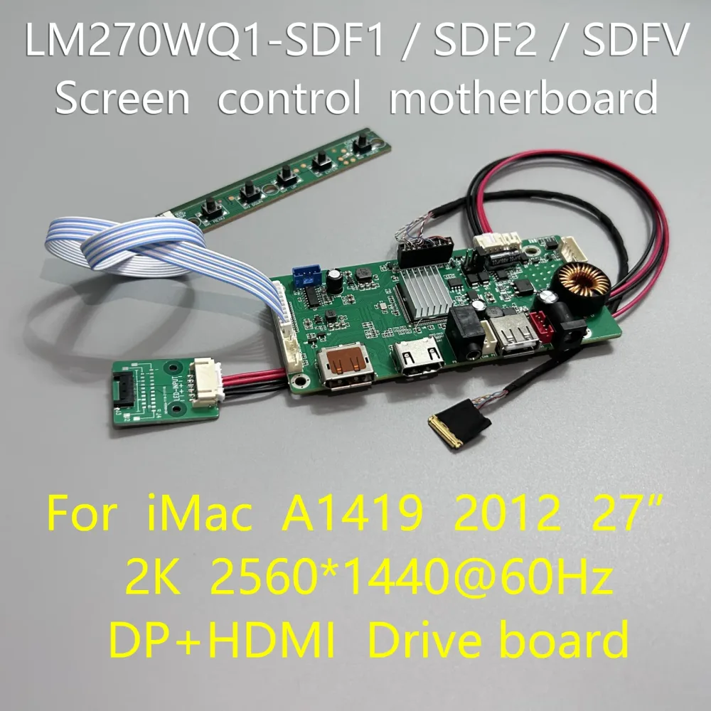LM270WQ1-SDF1 SDF2 SDFV Stick Board Für iMac A1419 27 Zoll Screen Control Motherboard 2K 2560*1440 DP HDMI Eingang display Monitor