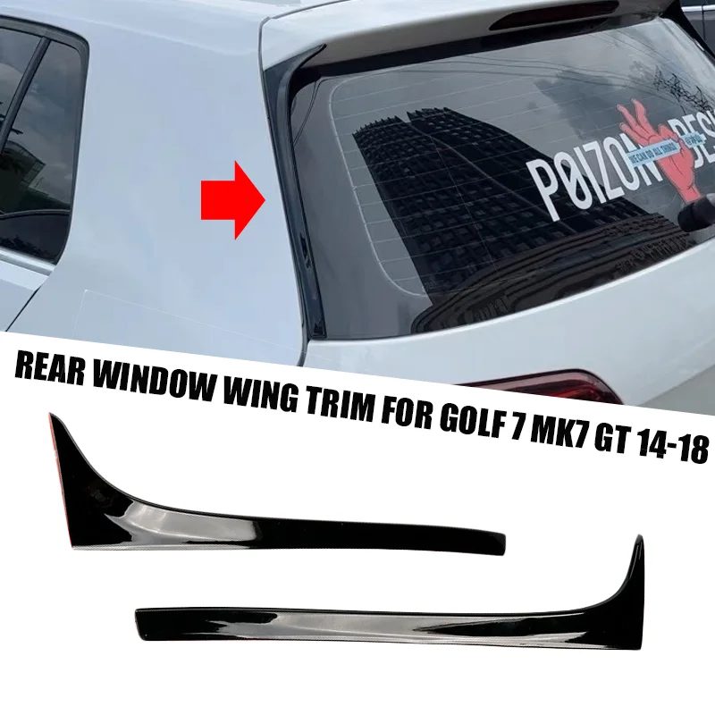 Fit Für VW Zubehör GOLF 7 MK7 GT 2014 2015 2016 2017 2018 Schwarz Hinten Fenster Seite Spoiler Flügel Trim 2 stücke