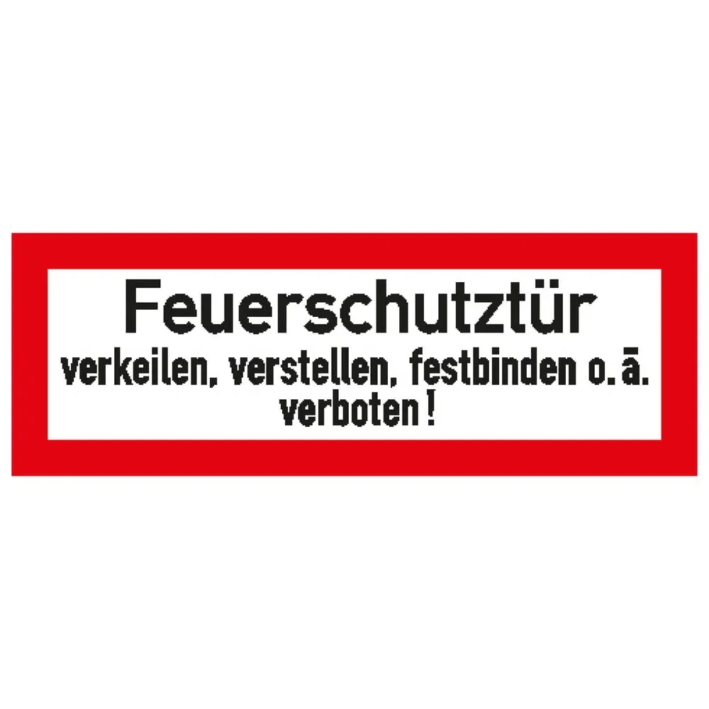 SafetyMarking 21.2554 Hinweisschild Brandschutztür verkeilen, verstellen, festbinden oder ähnliches verboten Folie