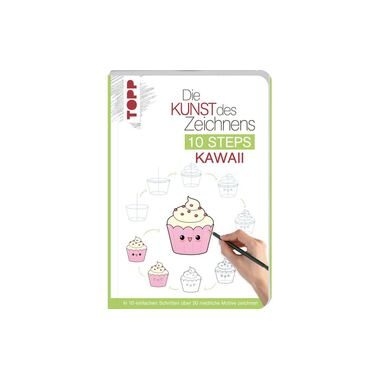 Die Kunst des Zeichnens 10 Steps - Kawaii