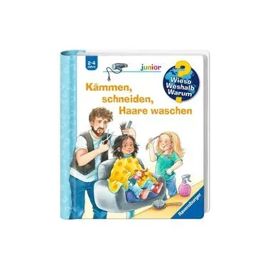 Wieso? Weshalb? Warum? junior, Band 79 - Kämmen, schneiden, Haare waschen
