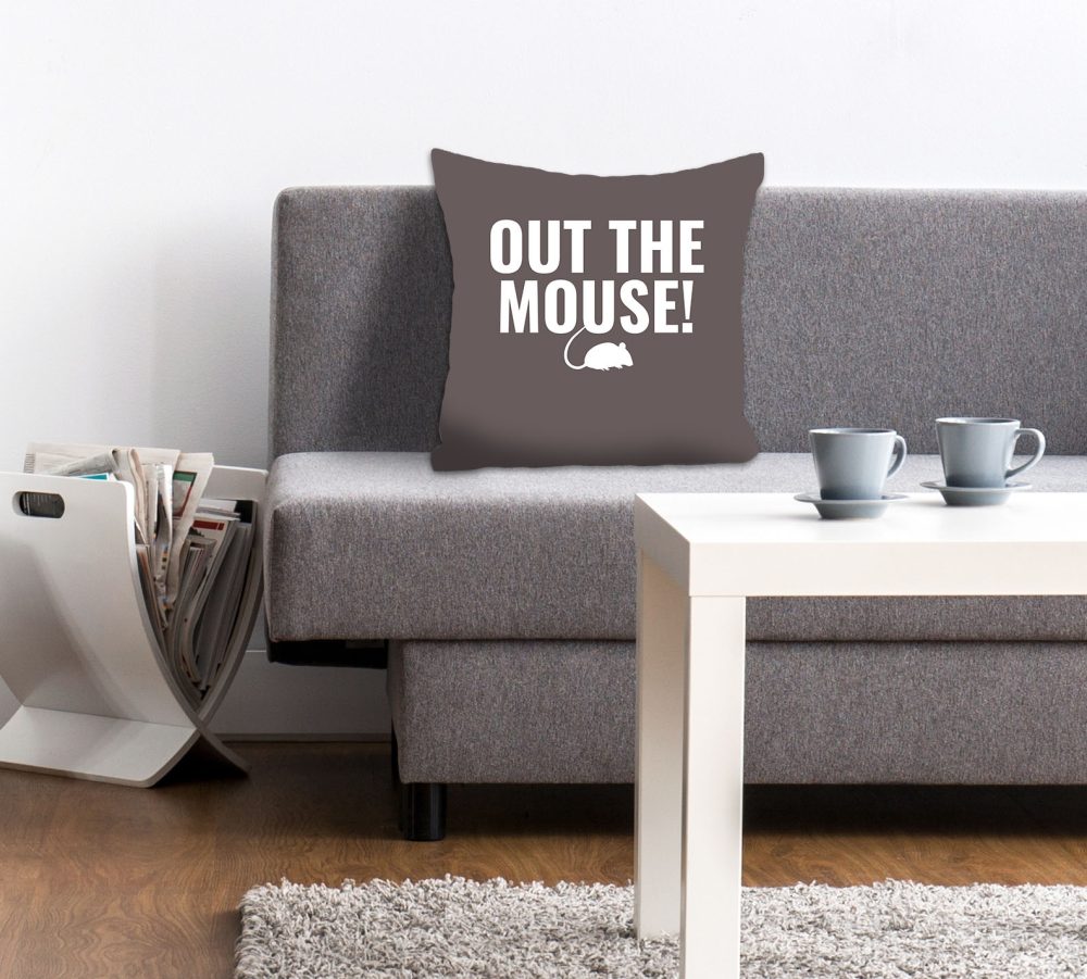 queence Dekokissen »OUT THE MOUSE!«, (1 St.)