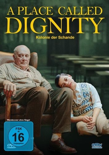 A Place Called Dignity - Kolonie der Schande (DE)