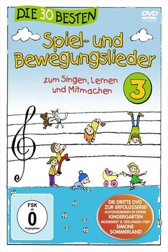 Die 30 besten Spiel- und Bewegungslieder. Tl.3, 1 DVD