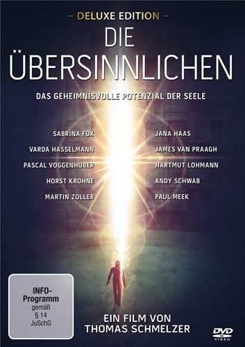 Die Übersinnlichen - Das geheimnisvolle Potenzial der Seele (DE)