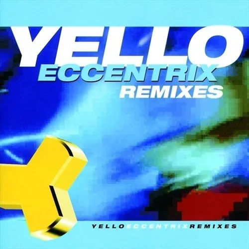 Eccentrix Remixes