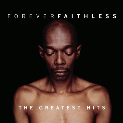 Forever Faithless/Basic
