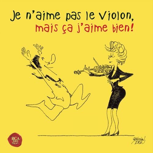 Je n'aime pas le violon, mais ça j'aime bien !