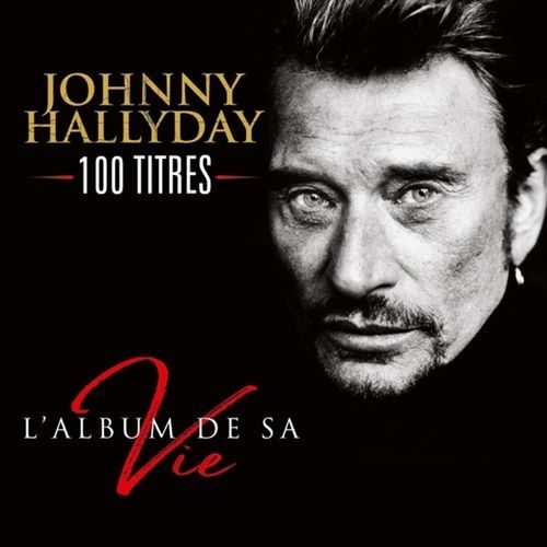 L'ALBUM DE SA VIE 100 TITRES