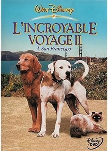 L'Incroyable voyage 2 (FR)