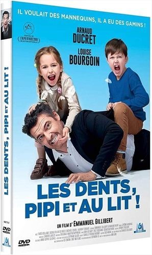 Les Dents, Pipi et au Lit (FR)