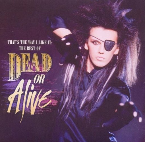 That's The Way I Like It: The Best of Dead Or