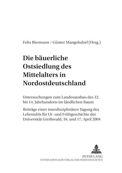 Die bäuerliche Ostsiedlung des Mittelalters in Nordostdeutschland