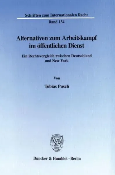 Alternativen zum Arbeitskampf im öffentlichen Dienst.