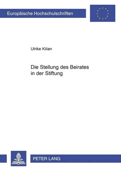 Die Stellung des Beirates in der Stiftung