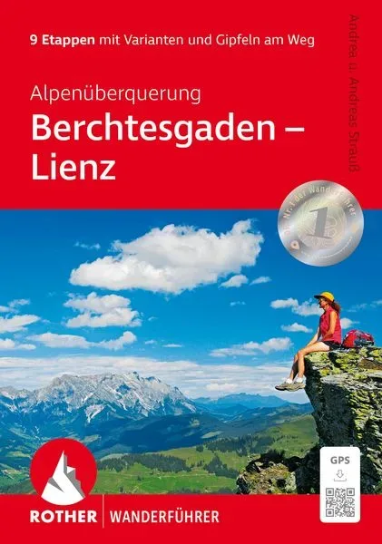 ROTHER Wanderführer Alpenüberquerung Berchtesgaden - Lienz