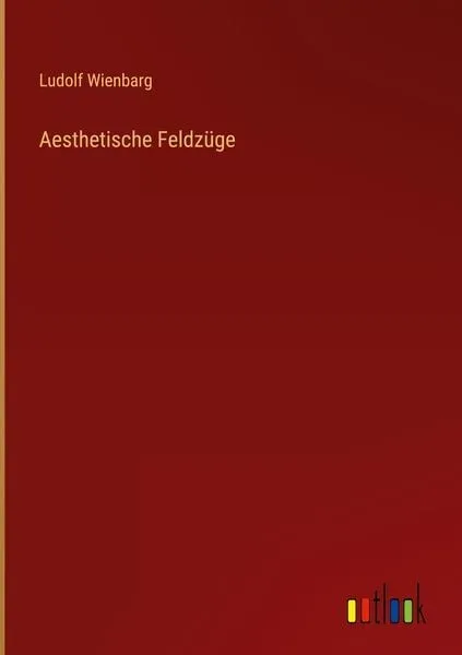 Aesthetische Feldzüge