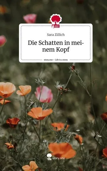 Die Schatten in meinem Kopf. Life is a Story - story.one