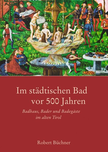 Im städtischen Bad vor 500 Jahren