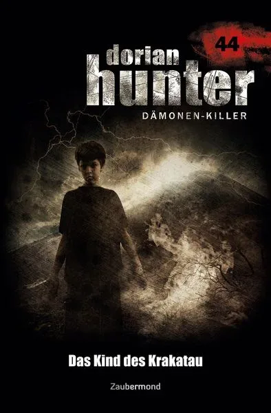 Vandis, D: Dorian Hunter 44 - Das Kind des Krakatau