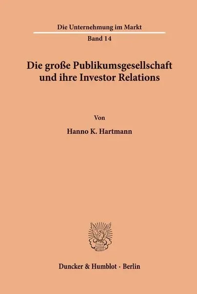 Die große Publikumsgesellschaft und ihre Investor Relations.