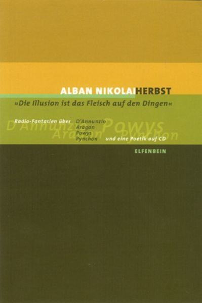 'Die Illusion ist das Fleisch auf den Dingen', m. Audio-CD