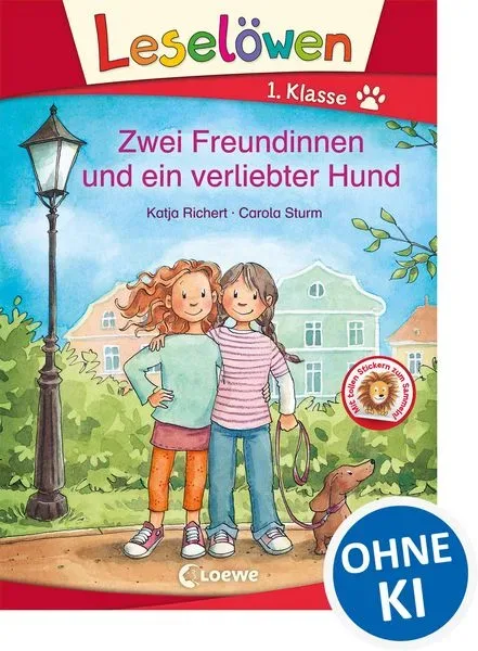 Leselöwen 1. Klasse - Zwei Freundinnen und ein verliebter Hund