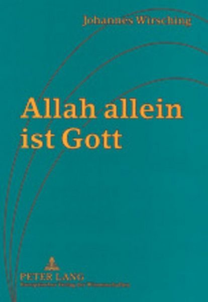 Allah allein ist Gott