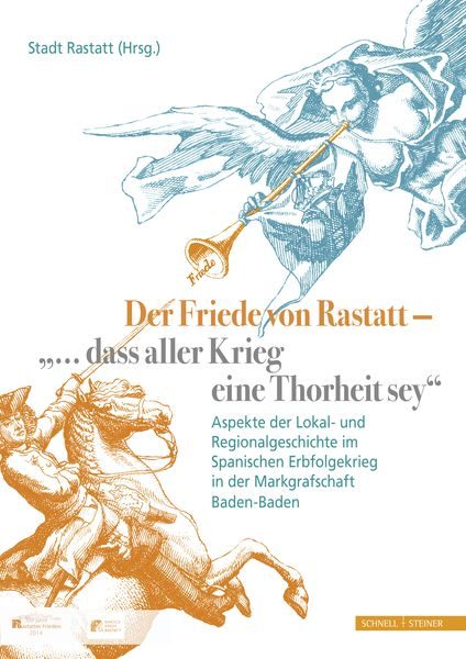 Der Friede von Rastatt - 
