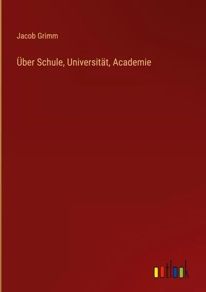 Über Schule, Universität, Academie