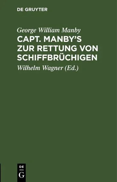 Capt. Manby?s zur Rettung von Schiffbrüchigen