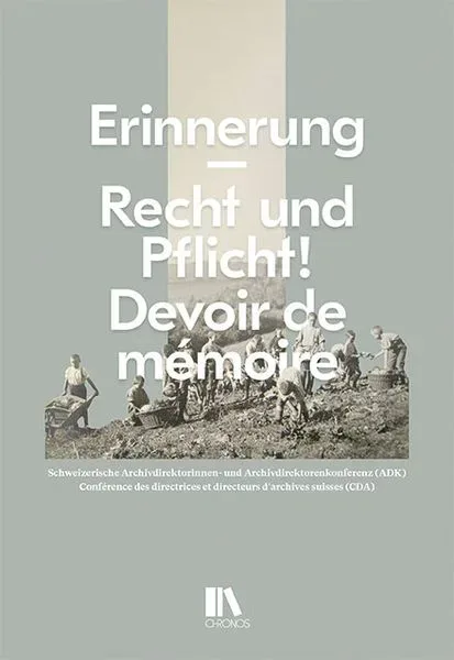 Erinnerung ? Recht und Pflicht! / Devoir de mémoire