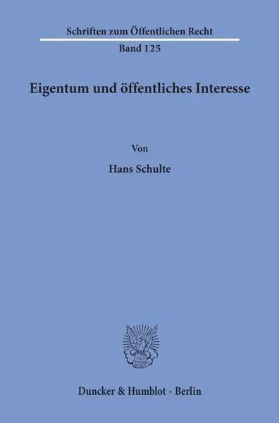 Eigentum und öffentliches Interesse.