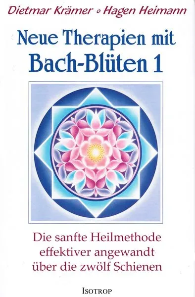 Neue Therapien mit Bach-Blüten 1