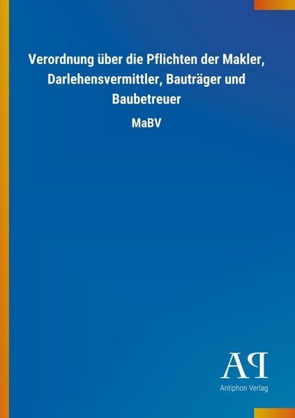 Verordnung über die Pflichten der Makler, Darlehensvermittler, Bauträger und Baubetreuer