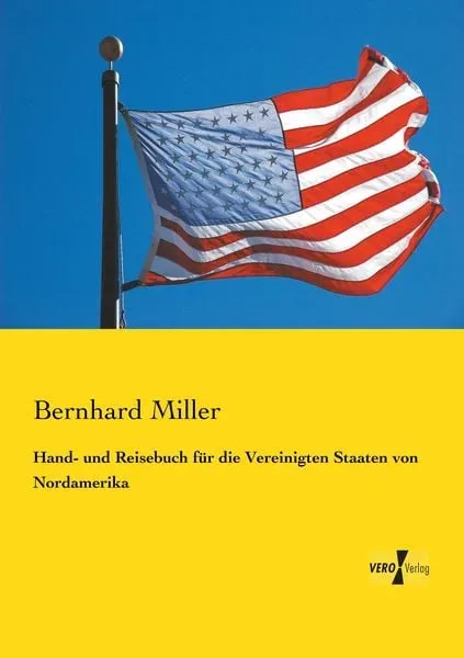 Hand- und Reisebuch für die Vereinigten Staaten von Nordamerika