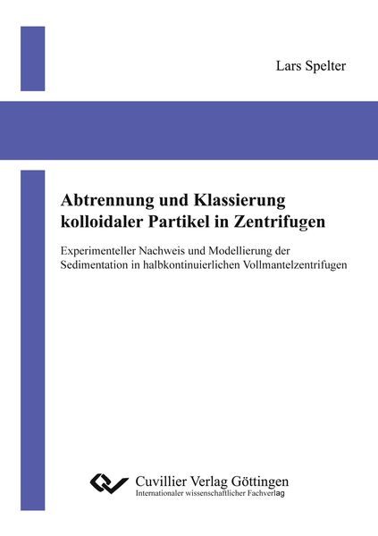 Abtrennung und Klassierung kolloidaler Partikel in Zentrifugen