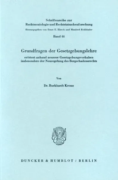 Grundfragen der Gesetzgebungslehre.