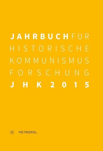 Jahrbuch für Historische Kommunismusforschung 2015
