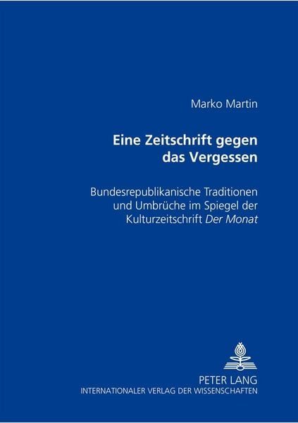 Eine Zeitschrift gegen das Vergessen