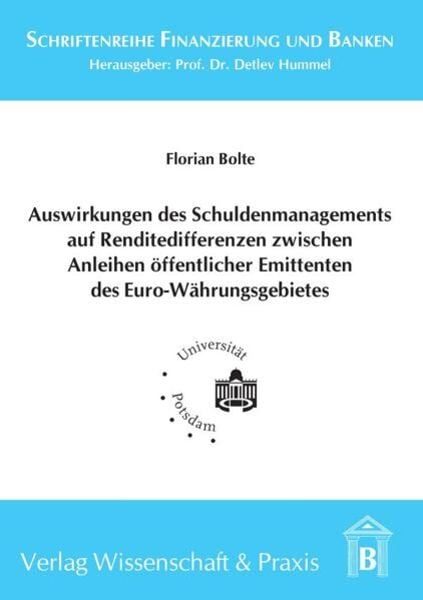 Auswirkungen des Schuldenmanagements auf Renditedifferenzen  zwischen Anleihen öffentlicher Emittenten des Euro-Währungsgebietes