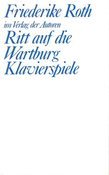 Ritt auf die Wartburg, Klavierspiele
