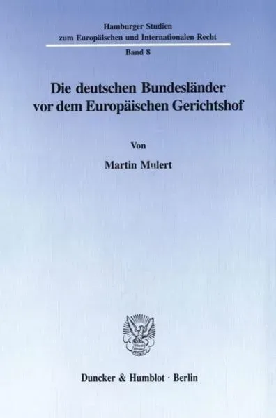 Die deutschen Bundesländer vor dem Europäischen Gerichtshof.