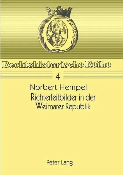 Richterleitbilder in der Weimarer Republik