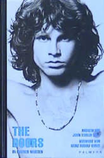 The Doors, In eigenen Worten